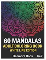 60 Mandalas Adult Coloring Book White Line Edition