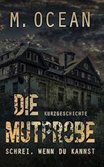 Die Mutprobe