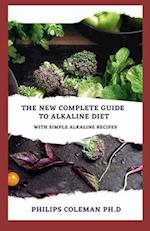 The New Complete Guide to Alkaline Diet