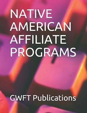 Native American Affiliate Programs