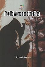 The Old Woman and the Birds