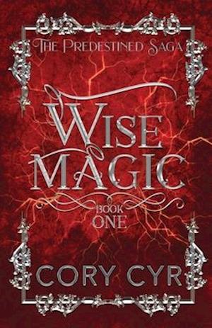 Wise Magic Book One