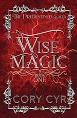 Wise Magic Book One