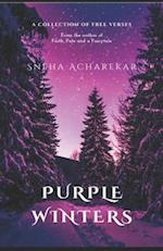 Purple Winters: A collection of free verses 