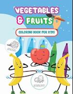 Vegetables & Fruits Coloring Book for Kids