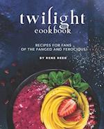 Twilight Cookbook: Recipes for Fans of the Fanged and Ferocious 