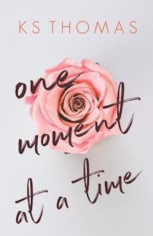 One Moment at a Time