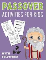 Passover Activities for Kids with Solutions!: Coloring Books, I Spy, Mazes, and More Activities for Toddlers, Preschool Boys & Girls of All Ages | Gre