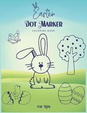 Easter Dot Marker Coloring Book For Kids