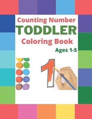 Counting Number Toddler Coloring Book Ages 1-5