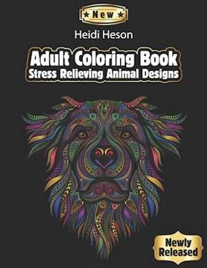 Adult Coloring Book: Stress Relieving Animal Designs | Adult Coloring Book Featuring Beautiful Forest Animals, Birds, Plants and Wildlife for Relaxati