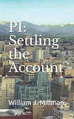 PI: Settling the Account 