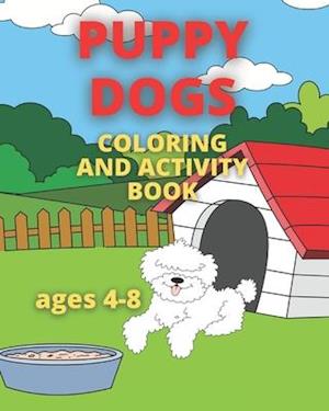 Puppy Dogs Coloring and Activity Book