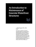 An Introduction to Maintenance of Concrete Waterfront Structures