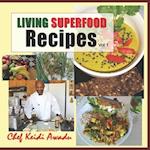 Living Superfood Recipes Vol