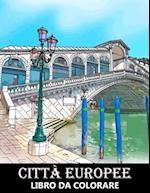 Città Europee Libro da Colorare
