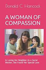 A Woman of Compassion