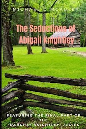 The Seductions of Abigail Knightley