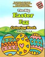 The Big Easy Easter Egg Coloring Book For Ages 1-4