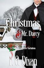 Christmas, Love and Mr. Darcy: A Pride and Prejudice Variation 