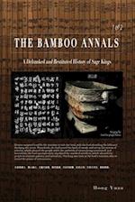 The Bamboo Annals: A Debunked & Restituted History of Sage Kings 