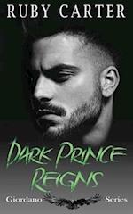 Dark Prince Reigns: Giordano Series 