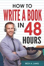 How to Write a Book in 48 Hours