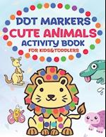 Dot Markers Cute Animals Activity Book for Kids &toddlers