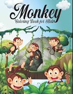 Monkey Coloring Book for Kids: Monkey With Banana Animal Coloring Book for Kids, Preschoolers, Toddlers - Monkey See Monkey Do Coloring Activity Book,