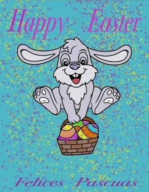 Happy Easter: Felices Fiestas