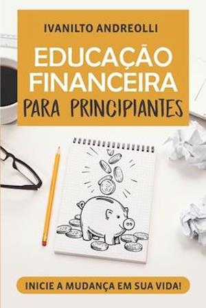 Educação Financeira Para Principiantes