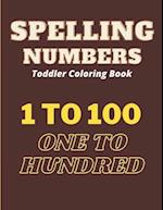 Spelling Numbers Toddler Coloring Book