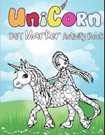 Dot Markers Activity Book: Unicorns: Dot coloring book for children Kids Activity Coloring Book | Preschool, coloring, dot markers Art Paint Da