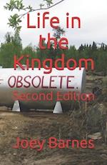 Life in the Kingdom: Second Edition 