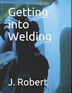 Getting into Welding