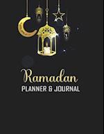 Ramadan Planner & Journal: Amazing Ramadan Planner and Journal for Muslim for Celebrating Holy Month Ramadan | Track Quran Reading, Prayer, Meal Time 