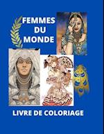 Femmes Du Monde Livre de Coloriage