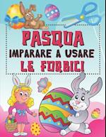 Pasqua Impara A Usare Le Forbici