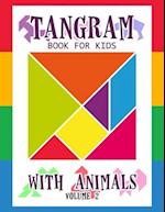 Tangram Book for Kids with Animals Volume 2: 50 Tangrams for Kids Puzzles, Tangram Puzzle for Kids 