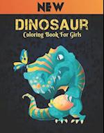 Dinosaur Coloring Book for Girls: New Coloring Book 50 Dinosaur Designs to Color Fun Coloring Book Dinosaurs for Kids, Boys, Girls and Adult Gift for 