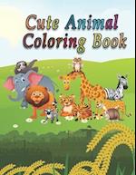 cute animal coloring book: An Adult Coloring Book with Fun, Easy, and Relaxing Coloring Pages for Animal Lovers (Cute Animal Coloring Books) 