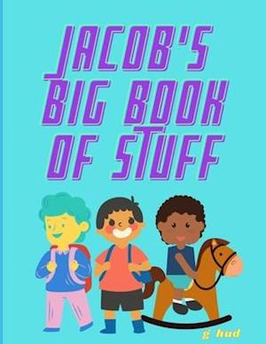 Jacob's Big Book of Stuff