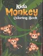 Kids Monkey Coloring Book: Funny Jungle Monkey Kids Coloring Book for Coloring Practice - Monkey Lover Gifts for Boys and Girls, Happy Monkey Activity