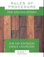 Rules of Procedure for Adjudications For the Sovereign Grace Churches