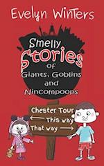 Smelly Stories of Giants, Goblins and Nincompoops 