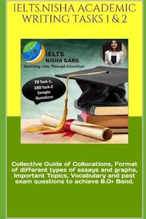 Ielts.Nisha Academic Writing Tasks 1 & 2