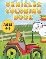 Vehicles Coloring Book: With Animals | For Kids Ages 4-8 | Illustrations With Tractor , Dump Truck , Crane , Bulldozer | Tiger , Horse , Bear And Mor