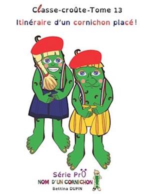 Itinéraire d'un cornichon placé !