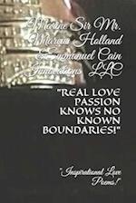 "REAL LOVE PASSION KNOWS NO KNOWN BOUNDARIES!": Inspirational Love Poems & Quotes 