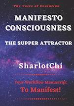 Manifesto Consciousness
